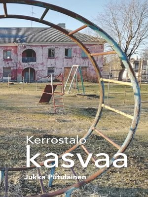 cover image of Kerrostalo kasvaa